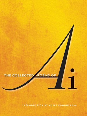 The Collected Poems of Ai - ebook